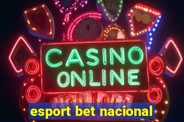 esport bet nacional